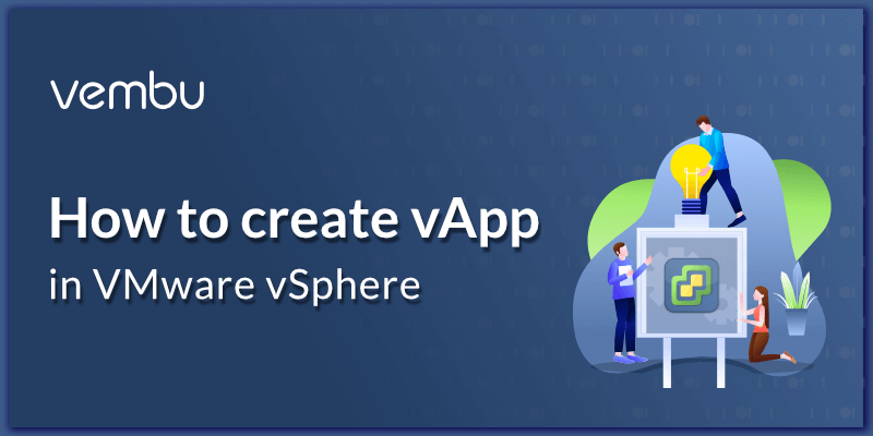 How to create vApp in VMware vSphere - BDRSuite